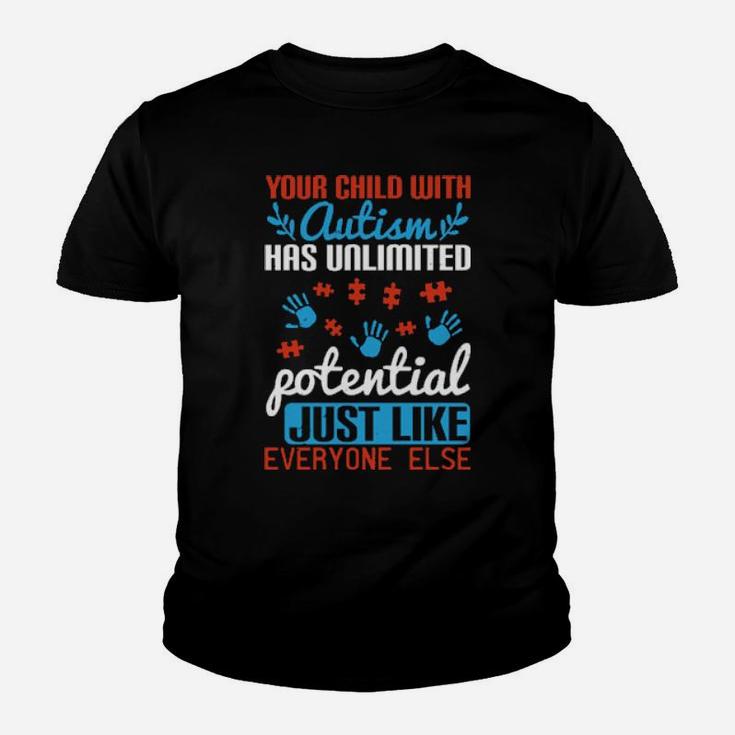 Your Child With Autism Has Unlimited Potential Youth T-shirt