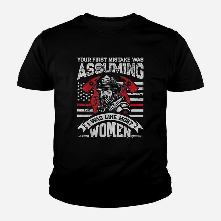 Your First Mistake Was Assuming Firefighter Women Youth T-shirt