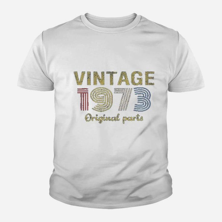 48Th Birthday Gift Retro Birthday Vintage 1973 Original Parts Youth T-shirt