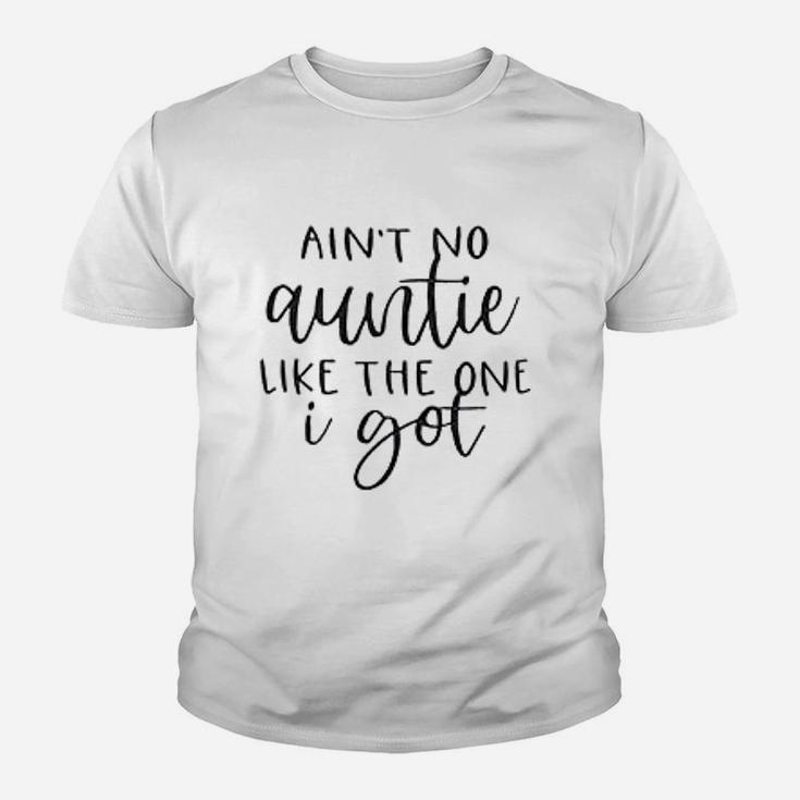 Aint No Auntie Like The One I Got Youth T-shirt