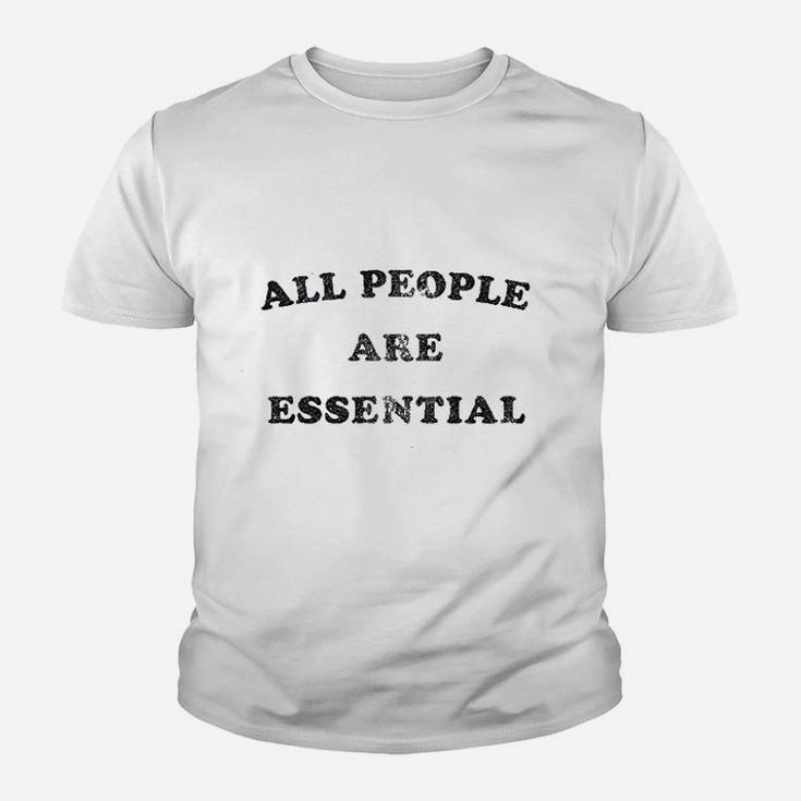 All People Are Essential Youth T-shirt