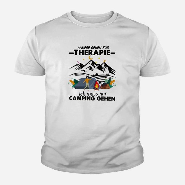 Andere Gehen Zur Therapie Camping Kinder T-Shirt