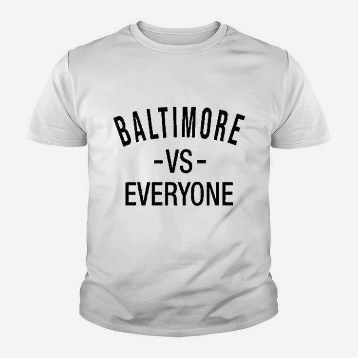 Baltimore Vs Everyone Maryland Sports Fan Youth T-shirt
