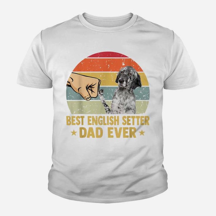 Best English Setter Dad Ever Retro Vintage Father Day Youth T-shirt