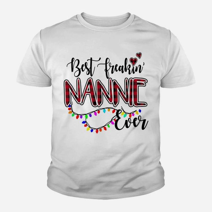 Best Freakin' Nannie Ever Christmas - Grandma Gift Youth T-shirt