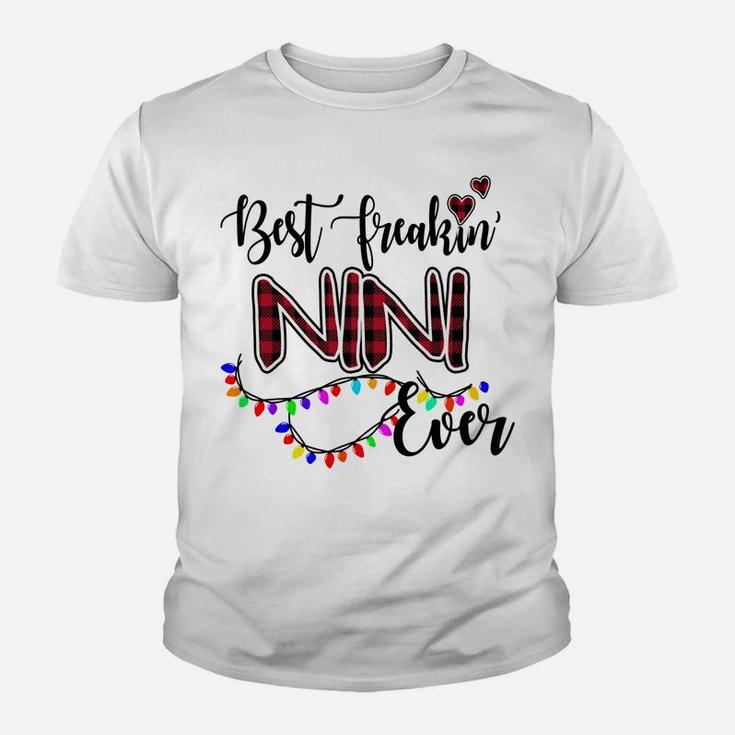 Best Freakin' Nini Ever Christmas - Grandma Gift Sweatshirt Youth T-shirt