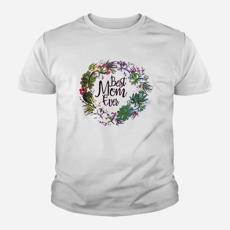 Best Mom Ever Youth T-shirt