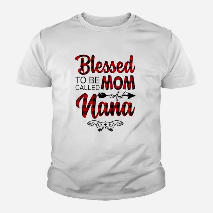Blessed To Be Called Mom And Nana Youth T-shirt