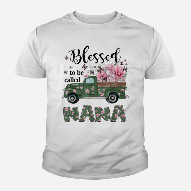 Blessed To Be Called Nana Truck Flower Youth T-shirt