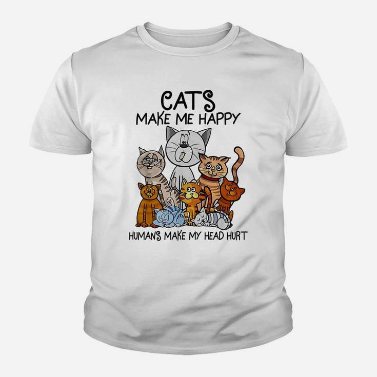 Cats Make Me Happy Humans Make My Head Hurt Animal Gifts Youth T-shirt