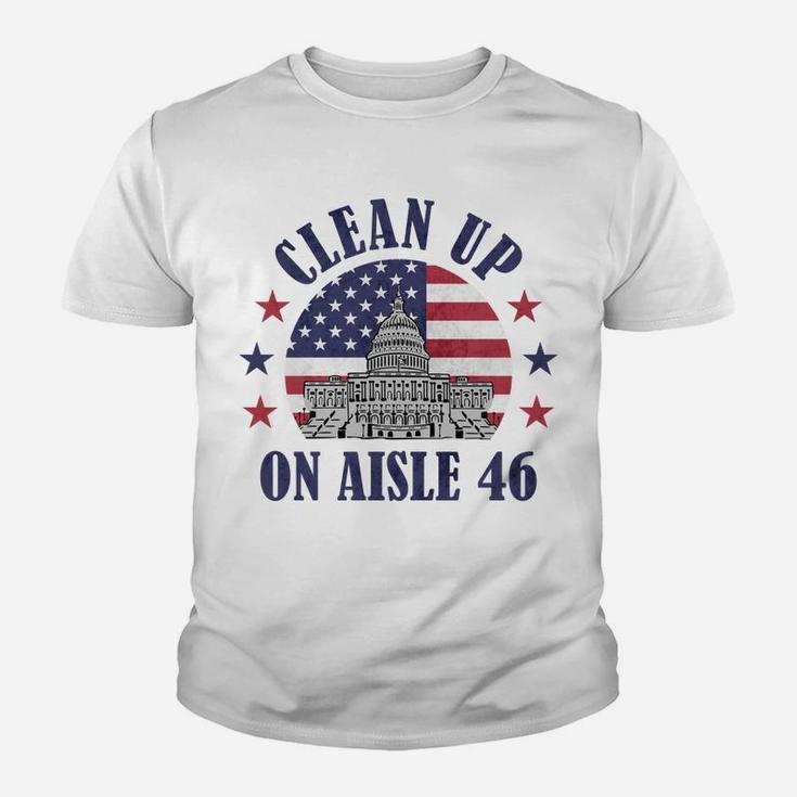 Clean Up On Aisle 46 Anti-Biden Impeach 46 Sweatshirt Youth T-shirt
