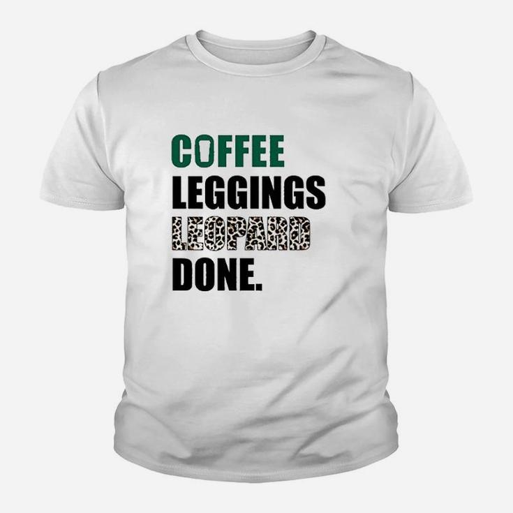 Coffee Leggings Leopard Done Youth T-shirt