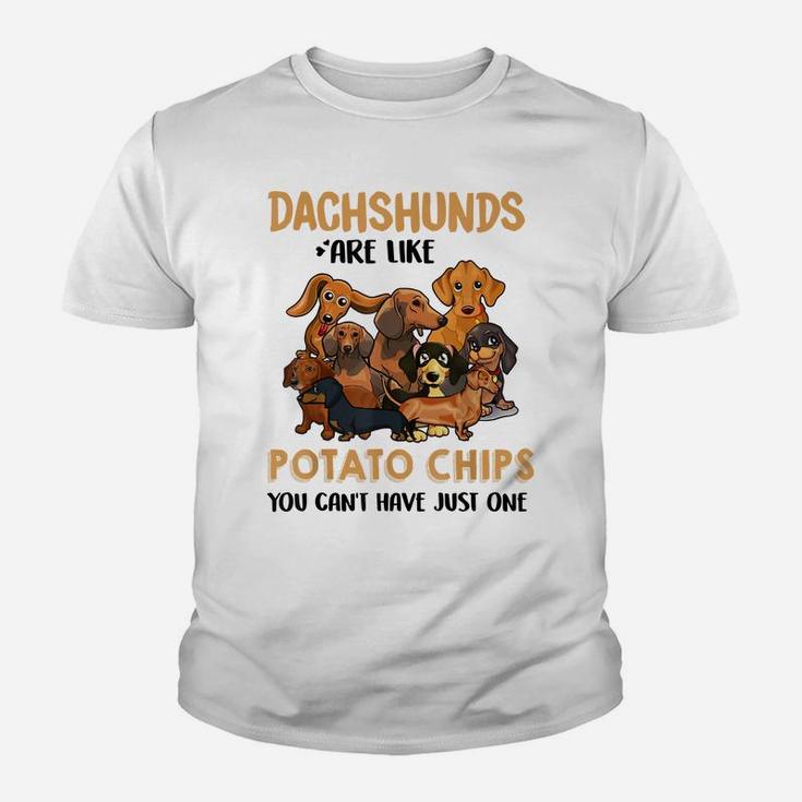 Dachshund Are Like Potato Chips You Can't Have Just One Youth T-shirt
