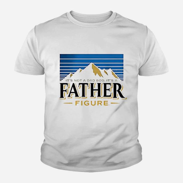 Dad Its Not Dad Bod Father Figure Youth T-shirt