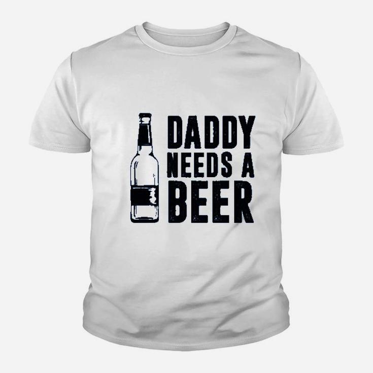 Daddy Needs A Beer Youth T-shirt