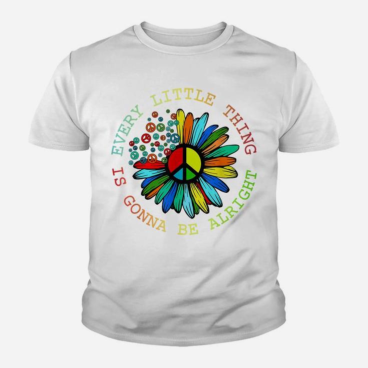 Every Little Thing Is Gonna Be Alright Hippie Flower Youth T-shirt
