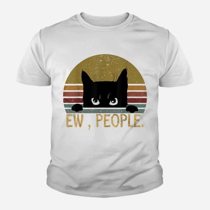 Ew, People Black Cat Vintage Retro – Funny Cat Youth T-shirt