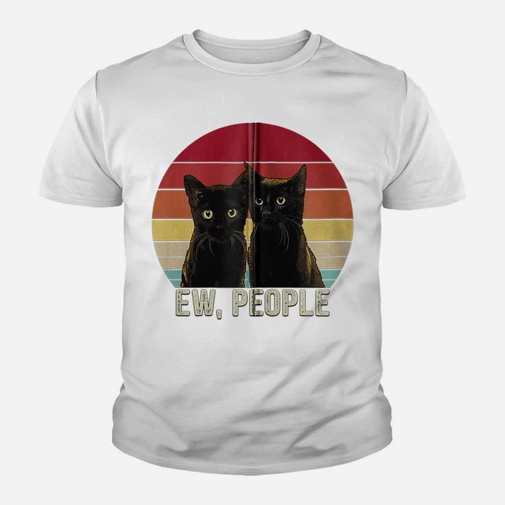 Ew People Funny Black Cats Vintage Kitten Lover Retro Womens Zip Hoodie Youth T-shirt