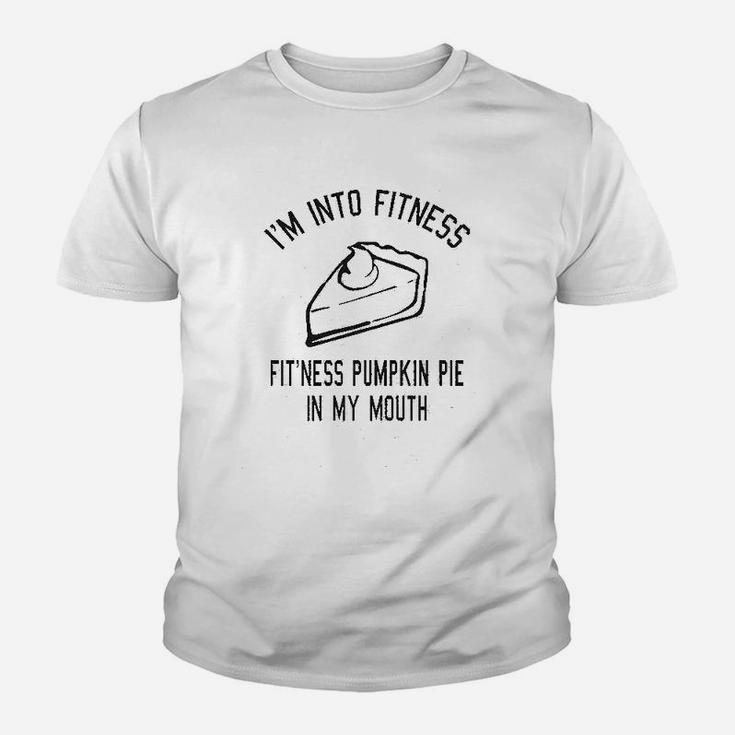 Fitness Pumpkin Pie In My Mouth Funny Thanksgiving Thankful Turkey Day Youth T-shirt