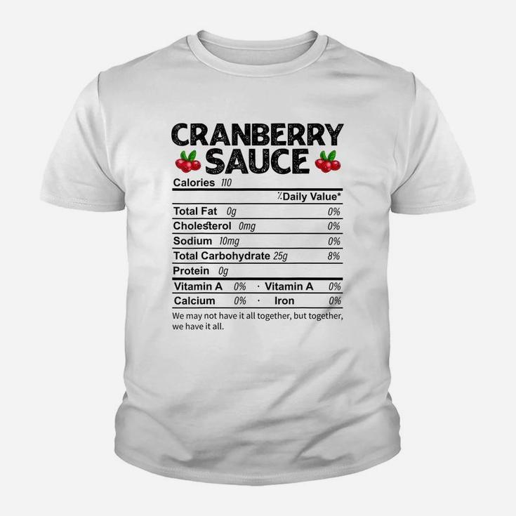 Funny Cranberry Sauce Nutrition Facts Thanksgiving Food Youth T-shirt