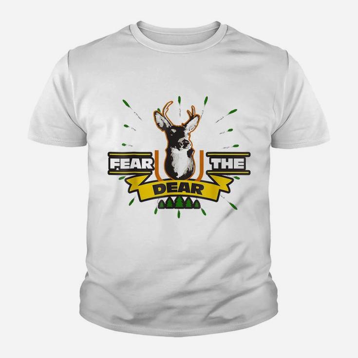 Funny Fear The Dear Sarcastic Hunting Youth T-shirt