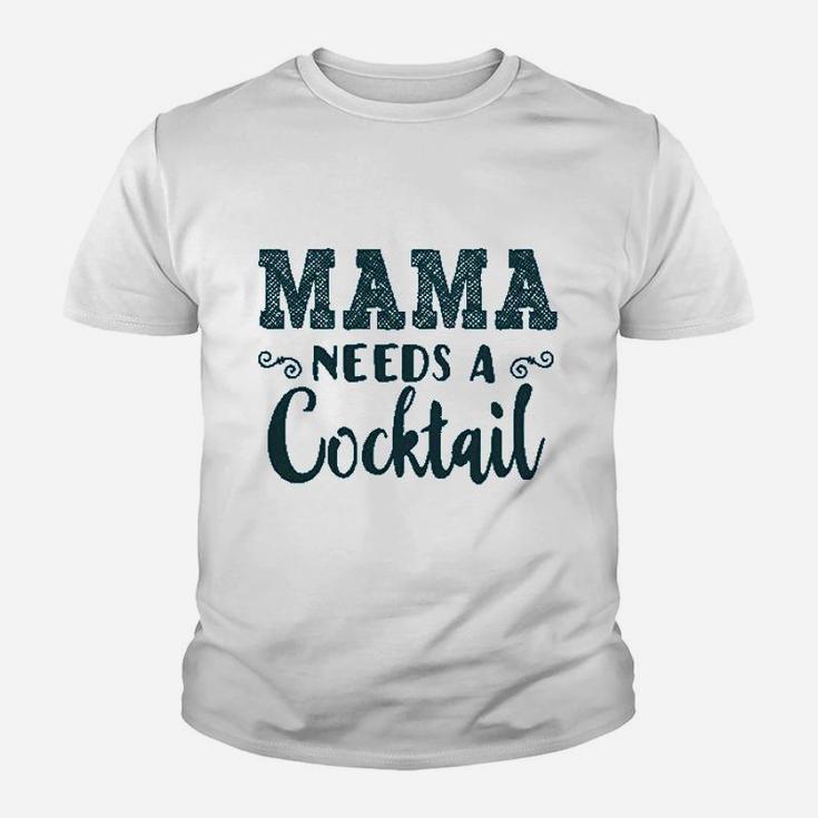 Funny Mommy Tanks Mama Needs A Cocktail Youth T-shirt