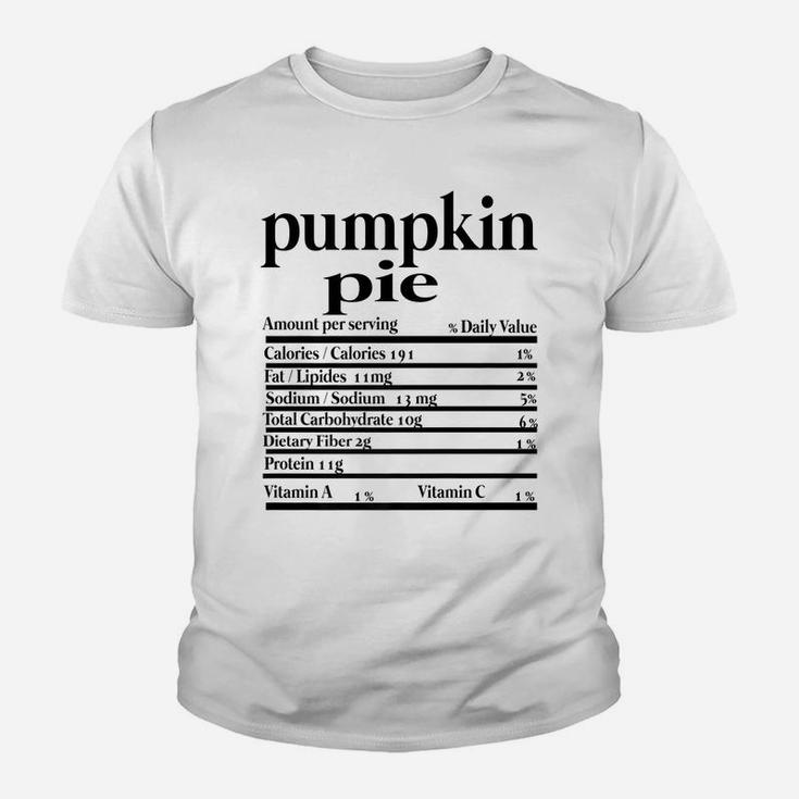 Funny Pumpkin Pie Nutrition Fact For Thanksgiving Family Youth T-shirt