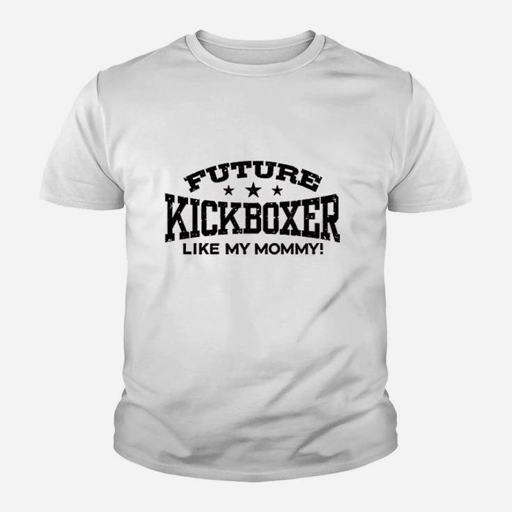 Future Kickboxer Like My Mommy Youth T-shirt