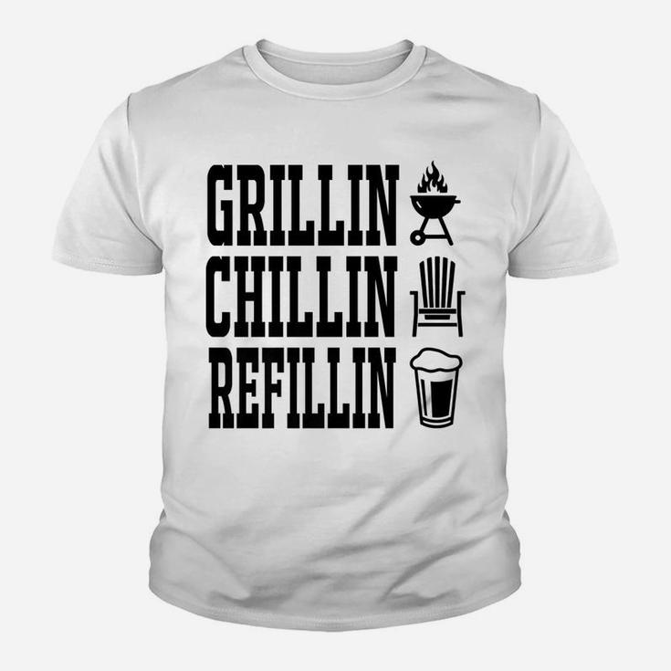 Grillin Chillin Refillin Fathers Day Grill Master Dad Gift Youth T-shirt