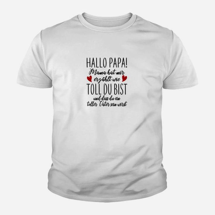 Hallo Papa Kinder Tshirt, Liebevolles Design mit Herzen für Vatertag