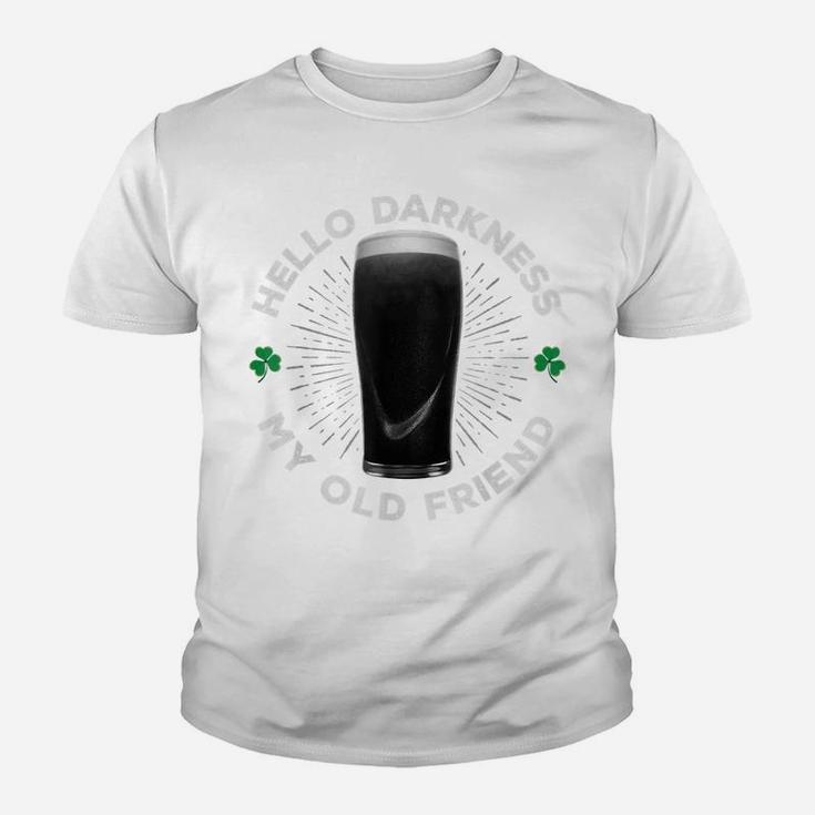 Hello Darkness My Old Friend, Funny St Patrick's Day Stout Youth T-shirt