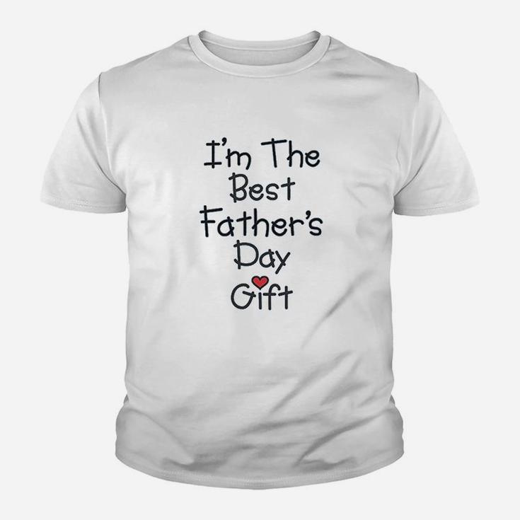 I Am The Best Fathers Day Youth T-shirt