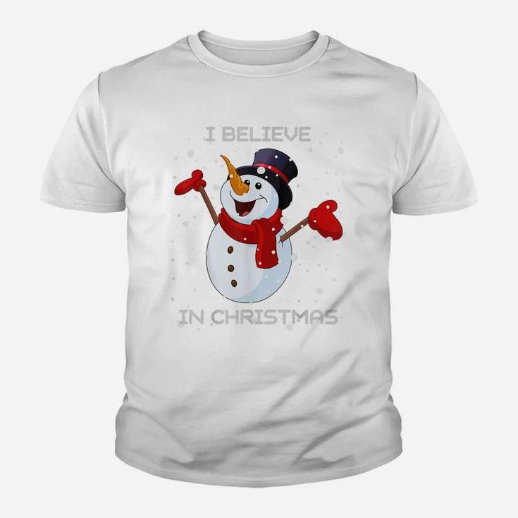 I Believe In | Cute Christmas Funny Holiday Snowman Saying Youth T-shirt