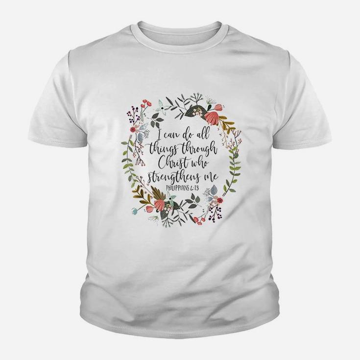 I Can Do All Things Through Youth T-shirt