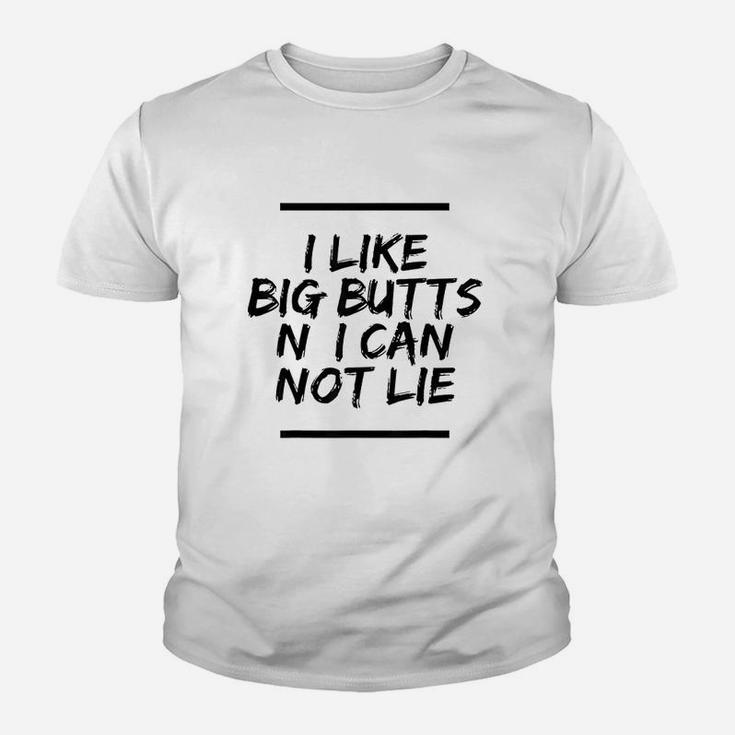 I Like Big Buts N I Can Not Lie Youth T-shirt