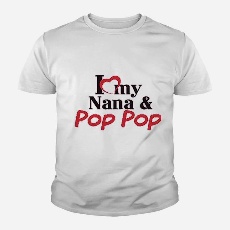I Love My Nana And Pop Pop Youth T-shirt