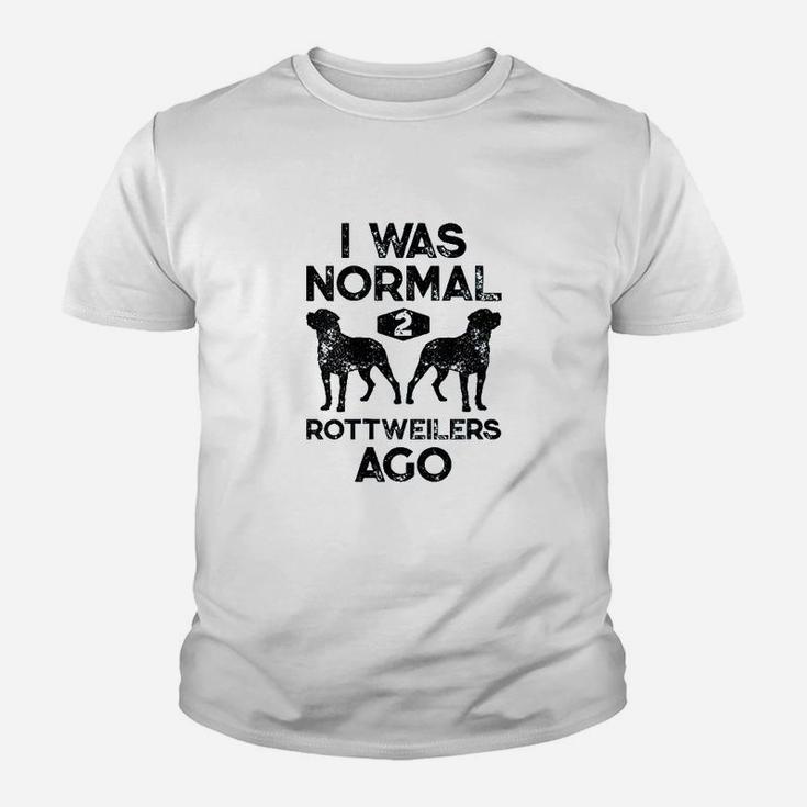 I Was Normal 2 Rottweilers Ago Funny Dog Lover Youth T-shirt