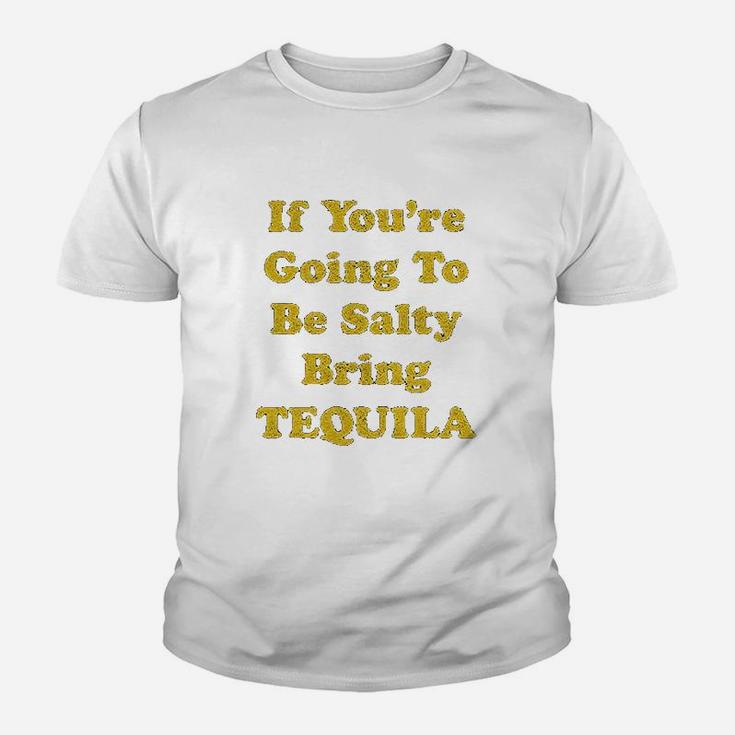 If You Are Going To Be Salty Bring Tequila Funny Cinco De Mayo Shots Youth T-shirt