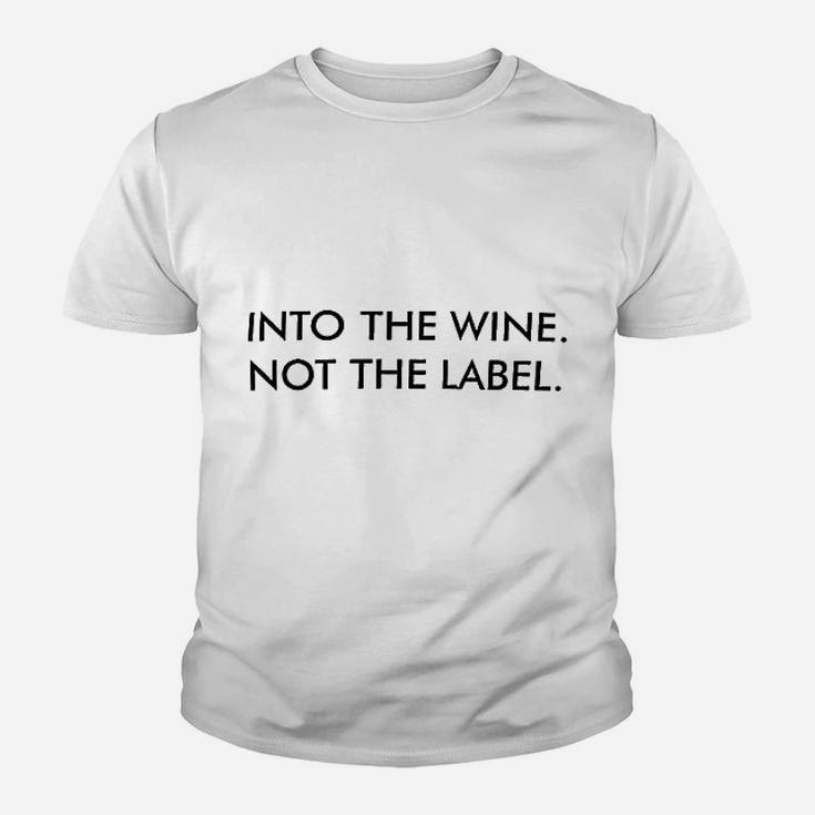Into The Wine Not The Label Youth T-shirt