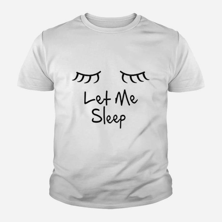 Let Me Sleep Youth T-shirt