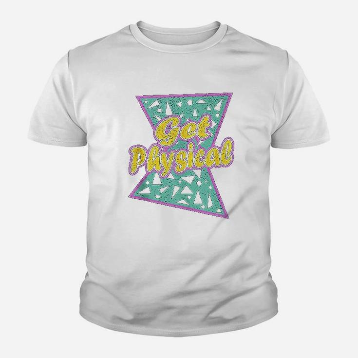 Lets Get Physical Workout Gym Totally Rad 80S Youth T-shirt