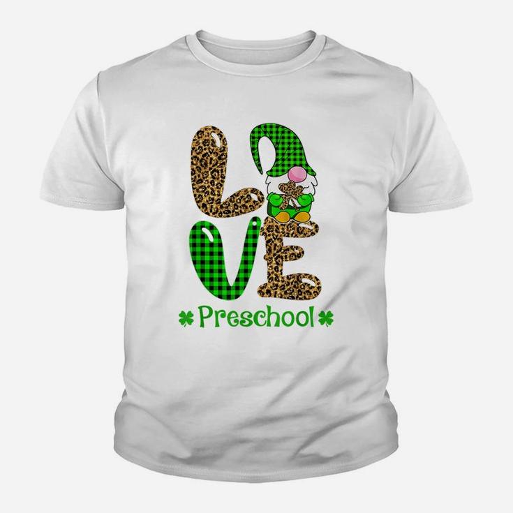 Love Preschool Gnome St Patrick's Day Irish Teacher Gifts Youth T-shirt