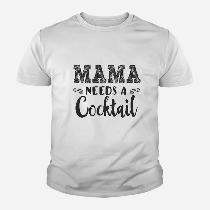 Mama Needs A Cocktail Youth T-shirt