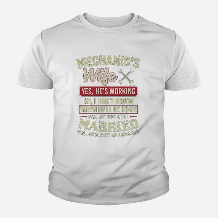 Mechanics Wife Yes He Is Working No I Do Not Know Youth T-shirt