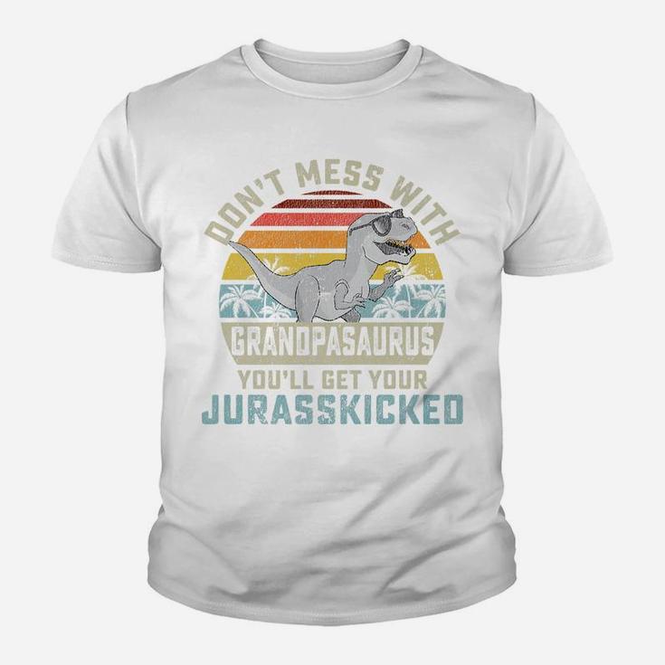 Mens Dont Mess With Grandpasaurus Youll Get Jurasskicked Grandpa Youth T-shirt