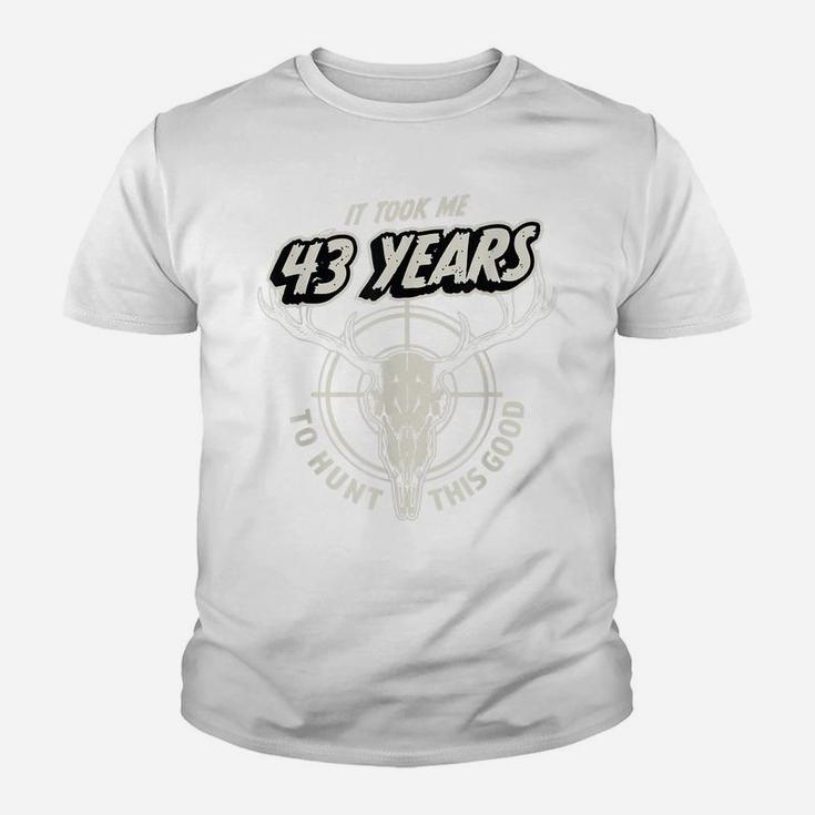 Mens Hunting Gift For 43 Year Old Mens 43Rd Birthday Youth T-shirt