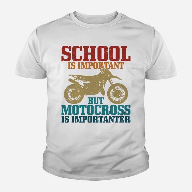 Motocross School Is Important Funny Vintage Dirt Bike Gift Youth T-shirt