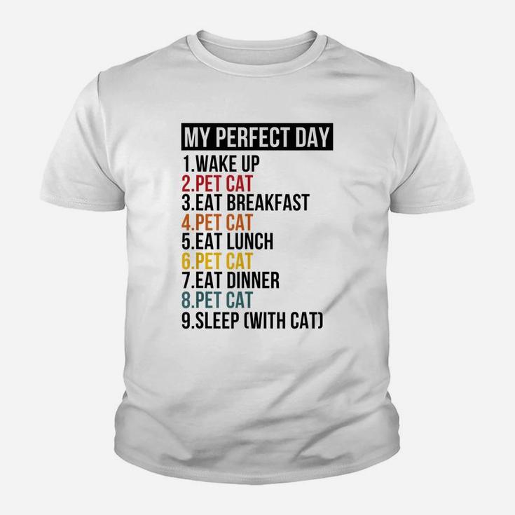My Perfect Day For Cat Lovers Youth T-shirt