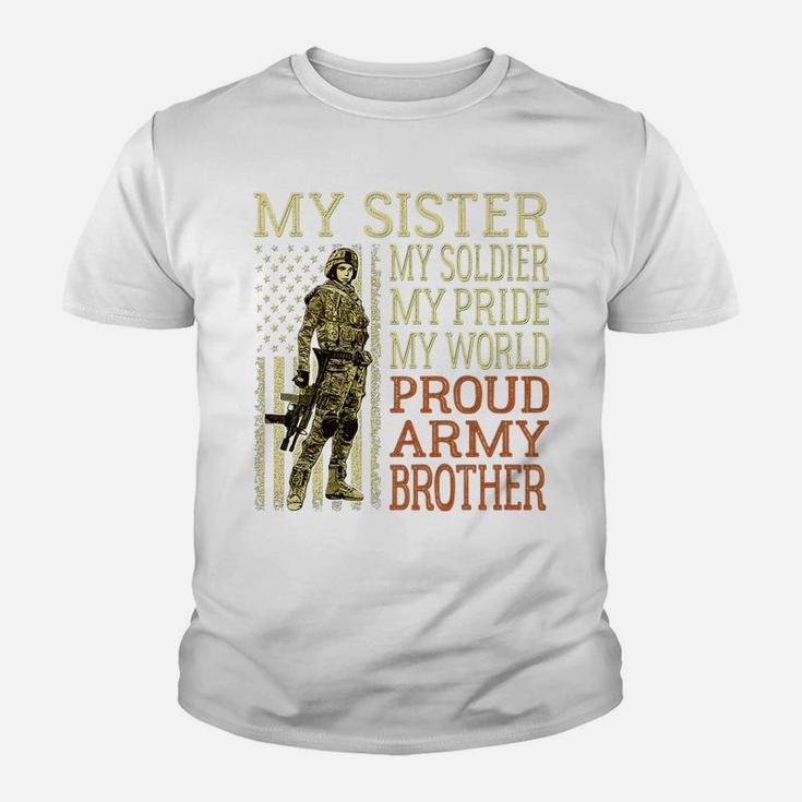 My Sister My Soldier Hero - Military Proud Army Brother Gift Youth T-shirt
