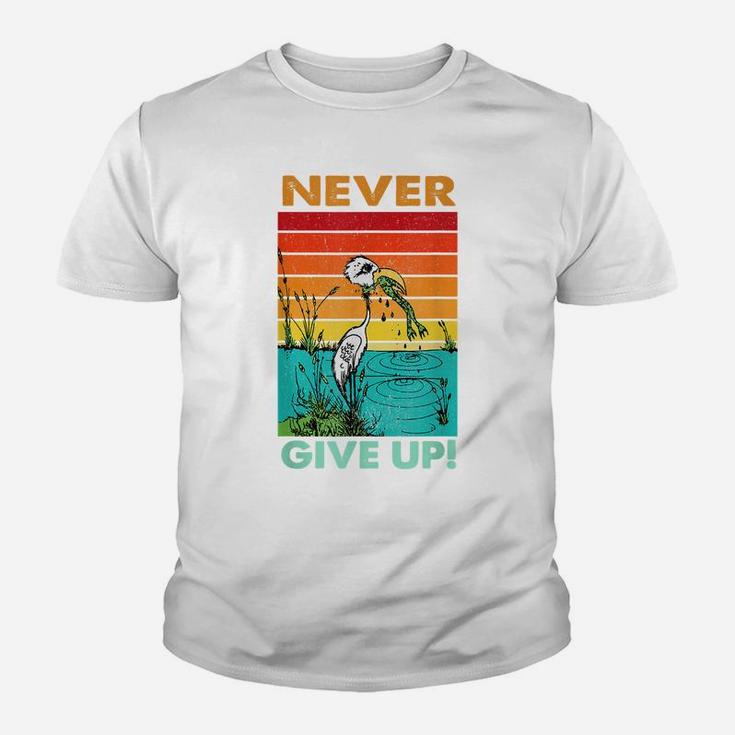 Never Ever Give Up Motivational Inspirational Youth T-shirt